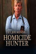 Watch Homicide Hunter: Lt. Joe Kenda FMoviesFree