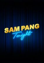 Watch Sam Pang Tonight FMoviesFree