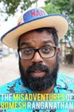 Watch The Misadventures of Romesh Ranganathan FMoviesFree