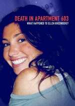 Watch Death in Apartment 603: What Happened to Ellen Greenberg? FMoviesFree