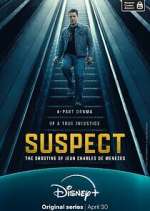 Watch Suspect: The Shooting of Jean Charles de Menezes FMoviesFree