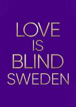 Watch Love is Blind: Sweden FMoviesFree