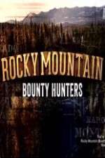 Watch Rocky Mountain Bounty Hunters FMoviesFree