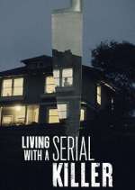 Watch Living with a Serial Killer FMoviesFree