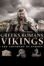 Watch Greeks, Romans, Vikings: The Founders of Europe FMoviesFree