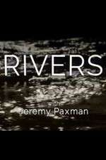 Watch Rivers with Jeremy Paxman FMoviesFree
