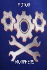 Watch Motor Morphers FMoviesFree