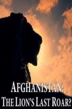 Watch Afghanistan: The Lion's Last Roar?  FMoviesFree