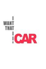 Watch I Want That Car FMoviesFree