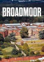 Watch Broadmoor: For the Criminally Insane FMoviesFree