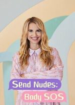 Watch Send Nudes Body SOS FMoviesFree