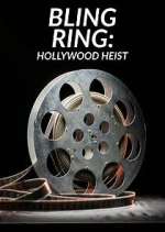Watch Bling Ring: Hollywood Heist FMoviesFree