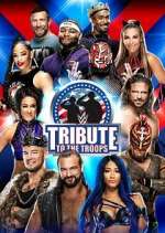 Watch WWE Tribute to the Troops FMoviesFree
