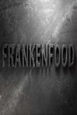 Watch Frankenfood FMoviesFree