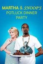 Watch Martha & Snoop's Potluck Dinner Party FMoviesFree