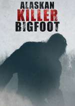 Watch Alaskan Killer Bigfoot FMoviesFree