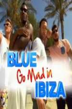 Watch Blue Go Mad in Ibiza FMoviesFree
