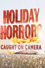 Watch Holiday Horrors: Caught on Camera FMoviesFree