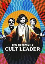 Watch How to Become a Cult Leader FMoviesFree