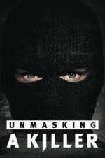 Watch Unmasking a Killer FMoviesFree