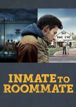 Watch Inmate to Roommate FMoviesFree