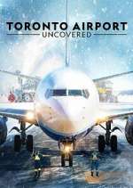 Watch Toronto Airport Uncovered FMoviesFree