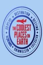 Watch The Coolest Places on Earth FMoviesFree