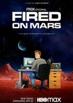 Watch Fired on Mars FMoviesFree