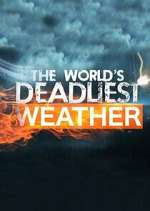 Watch World\'s Deadliest Weather: Caught on Camera FMoviesFree