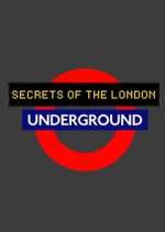 Watch Secrets of the London Underground FMoviesFree