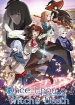 Watch Once Upon a Witch\'s Death FMoviesFree