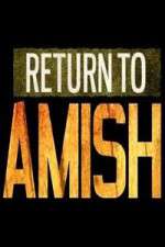 Watch Return to Amish FMoviesFree