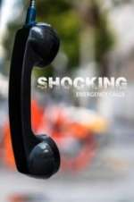 Watch Shocking Emergency Calls FMoviesFree