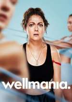 Watch Wellmania FMoviesFree