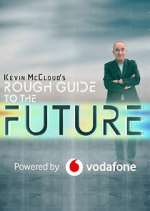 Watch Kevin McCloud's Rough Guide to the Future FMoviesFree