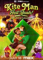 Watch Kite Man: Hell Yeah! FMoviesFree