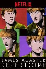 Watch James Acaster: Repertoire FMoviesFree