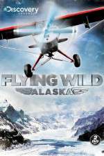 Watch Flying Wild Alaska FMoviesFree