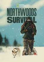 Watch Northwoods Survival FMoviesFree