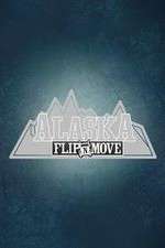 Watch Alaska Flip N Move FMoviesFree