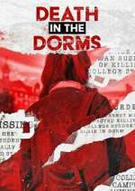 Watch Death in the Dorms FMoviesFree