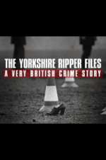 Watch The Yorkshire Ripper Files: A Very British Crime Story FMoviesFree