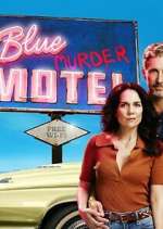Watch Blue Murder Motel FMoviesFree