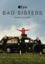 Watch Bad Sisters FMoviesFree
