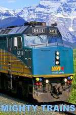 Watch Mighty Trains FMoviesFree