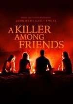 Watch A Killer Among Friends FMoviesFree