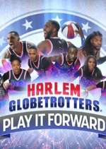Watch Harlem Globetrotters: Play It Forward FMoviesFree