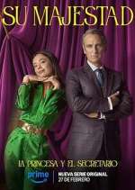 Watch Su Majestad FMoviesFree