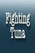 Watch Fighting Tuna FMoviesFree