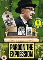Watch Pardon the Expression FMoviesFree